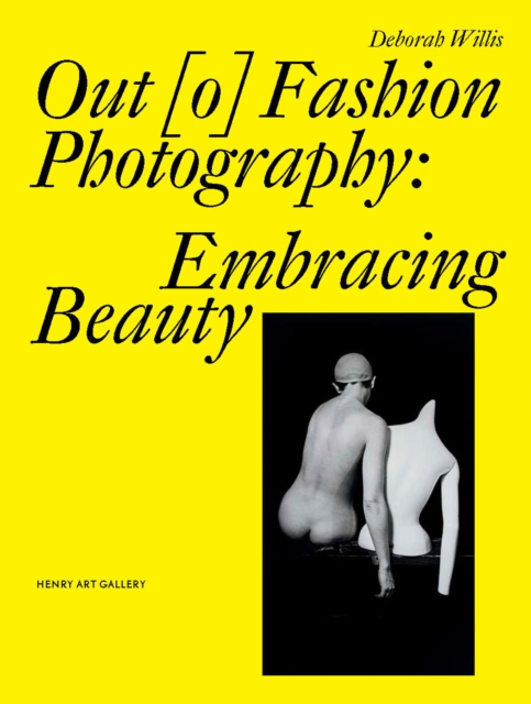 Out [o] Fashion Photography : Embracing Beauty, Hardback Book
