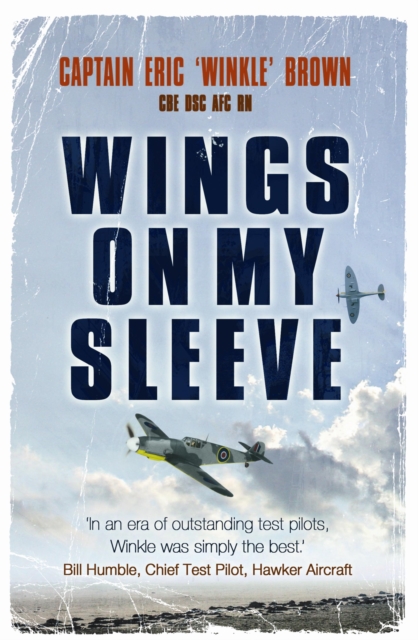 Wings on My Sleeve : The World's Greatest Test Pilot tells his story, EPUB eBook