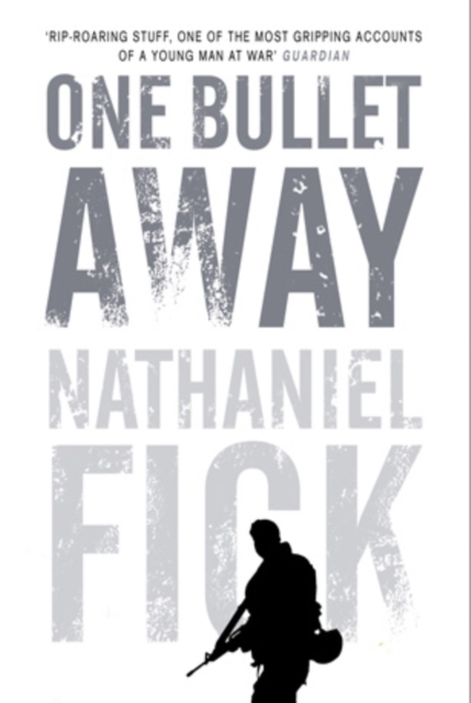 One Bullet Away : The Making Of A Us Marine Officer, EPUB eBook