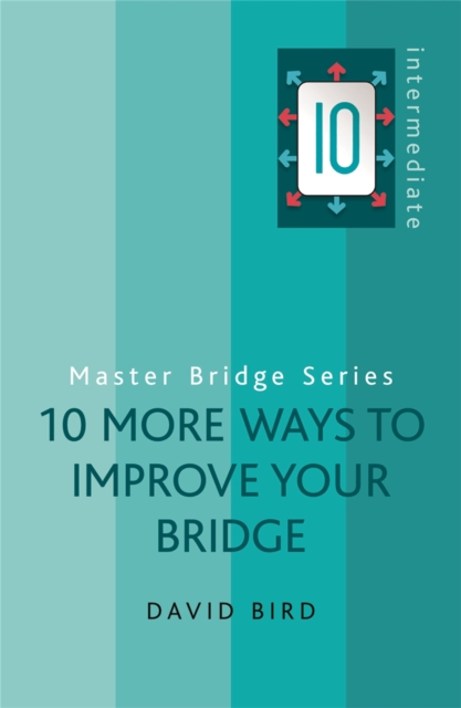 10 More Ways to Improve Your Bridge, Paperback / softback Book