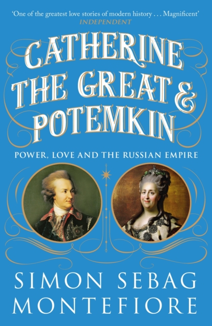 Catherine the Great and Potemkin : Power, Love and the Russian Empire, EPUB eBook