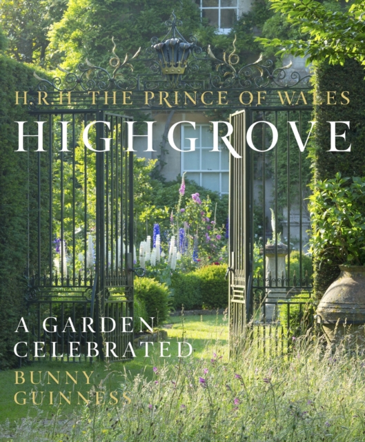 Highgrove : A Garden Celebrated, EPUB eBook