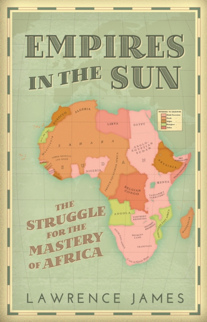 Empires in the Sun : The Struggle for the Mastery of Africa, EPUB eBook