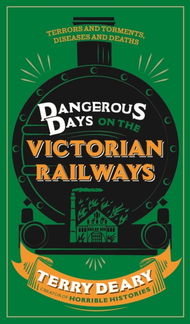 Dangerous Days on the Victorian Railways : Feuds, Frauds, Robberies and Riots, EPUB eBook
