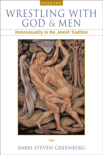 Wrestling with God and Men : Homosexuality and the Jewish Tradition, Hardback Book