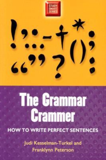 The Grammar Crammer : How to Write Perfect Sentences, Paperback / softback Book