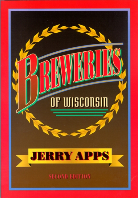 Breweries of Wisconsin, Paperback / softback Book