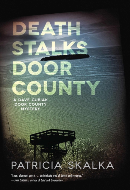 Death Stalks Door County : A Dave Cubiak Door County Mystery, Hardback Book