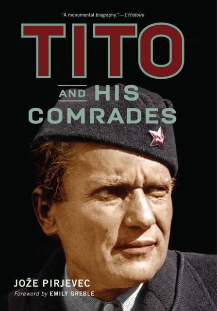 Tito and His Comrades, Hardback Book