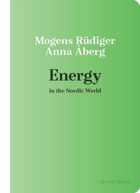Energy in the Nordic World, Paperback / softback Book