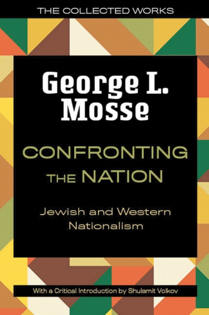 Confronting the Nation : Jewish and Western Nationalism, Paperback / softback Book