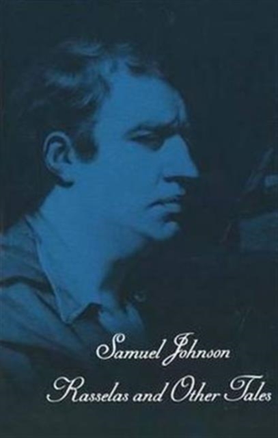 Works of Samuel Johnson, Vol 16 : Rasselas and Other Tales, Hardback Book