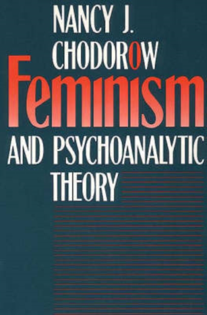 Feminism and Psychoanalytic Theory, Paperback Book