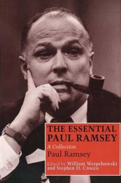 The Essential Paul Ramsey : A Collection, Hardback Book