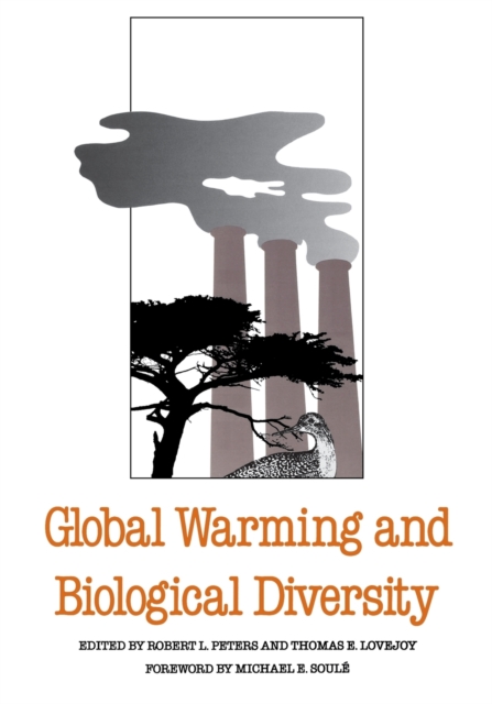 Global Warming and Biological Diversity, Paperback / softback Book
