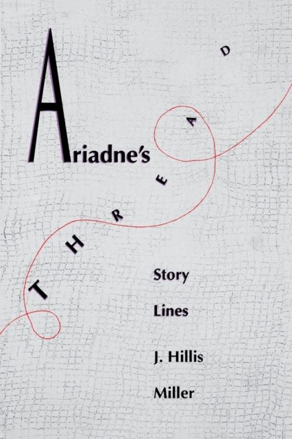 Ariadne's Thread : Story Lines, Paperback / softback Book