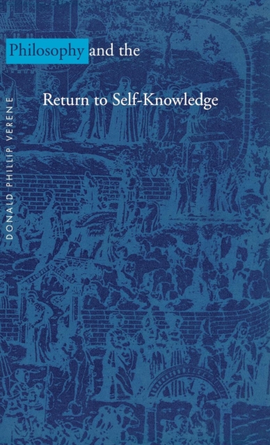 Philosophy and the Return to Self-Knowledge, Hardback Book