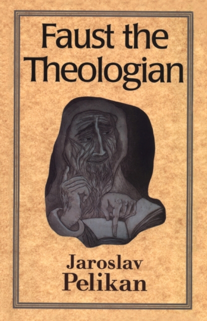 Faust the Theologian, Paperback / softback Book