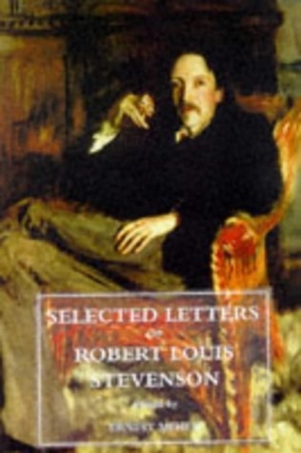 Selected Letters of Robert Louis Stevenson, Hardback Book