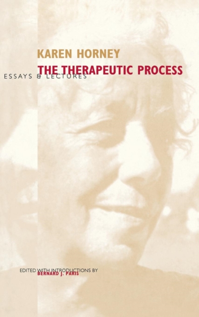 The Therapeutic Process : Essays and Lectures, Hardback Book