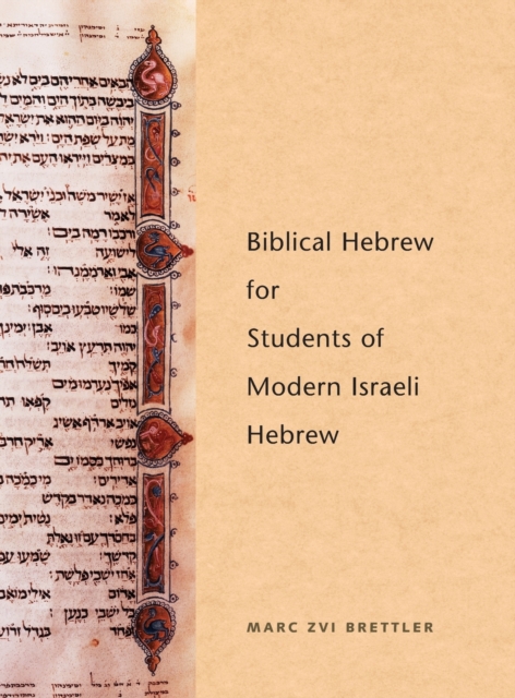 Biblical Hebrew for Students of Modern Israeli Hebrew, Hardback Book