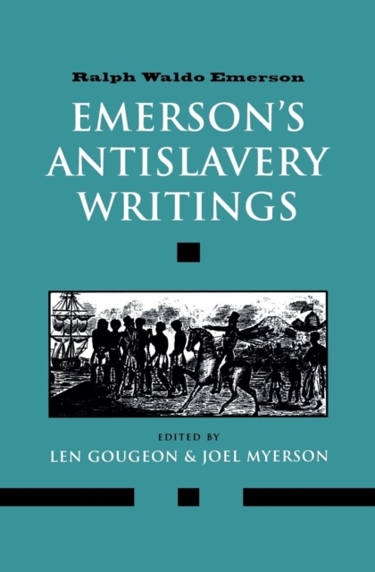 Emerson's Antislavery Writings, Paperback / softback Book