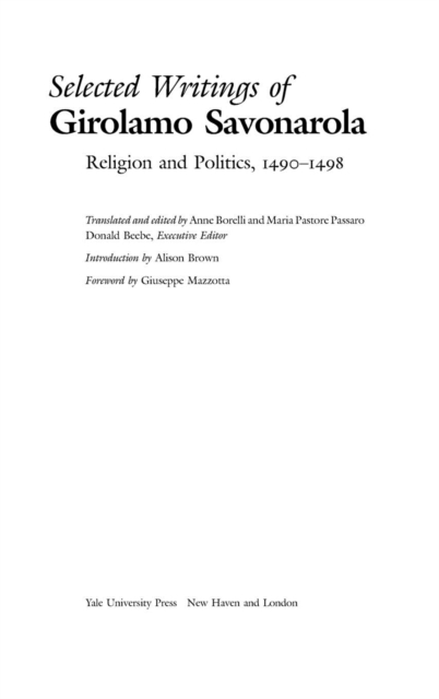 Selected Writings of Girolamo Savonarola : Religion and Politics, 1490-1498, Hardback Book