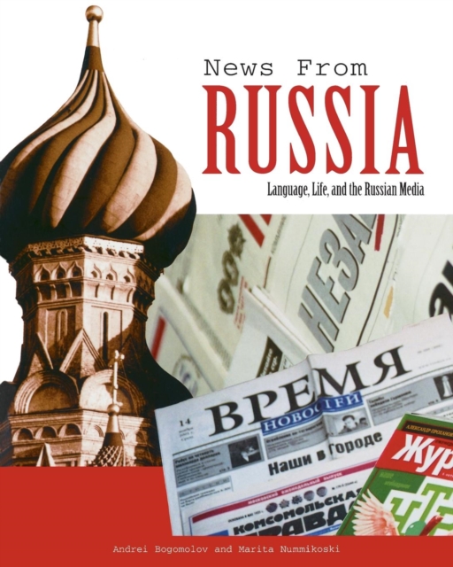 News from Russia : Language, Life, and the Russian Media, Paperback / softback Book