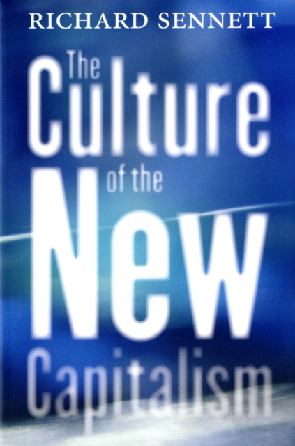 The Culture of the New Capitalism, Paperback / softback Book