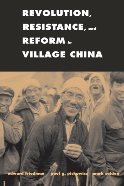Revolution, Resistance, and Reform in Village China, Paperback / softback Book