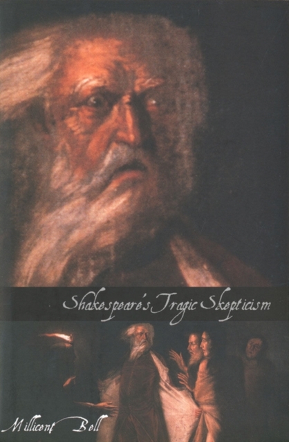 Shakespeare's Tragic Skepticism, EPUB eBook