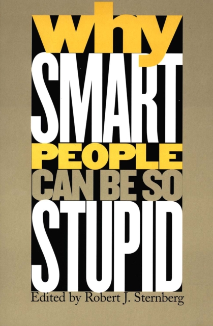 Why Smart People Can Be So Stupid, EPUB eBook