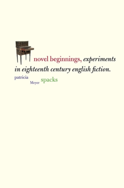 Novel Beginnings : Experiments in Eighteenth-Century English Fiction, EPUB eBook