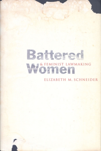 Battered Women and Feminist Lawmaking, EPUB eBook