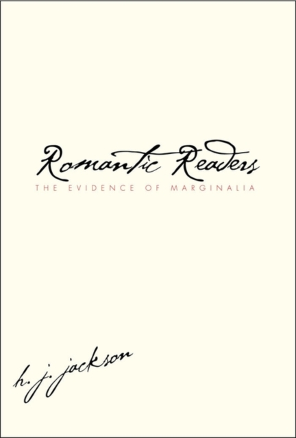 Romantic Readers : The Evidence of Marginalia, EPUB eBook