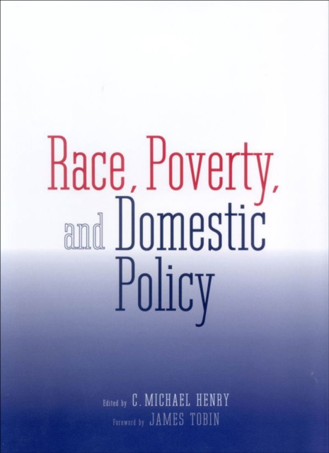 Race, Poverty, and Domestic Policy, EPUB eBook