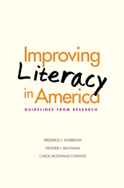 Improving Literacy in America : Guidelines from Research, EPUB eBook