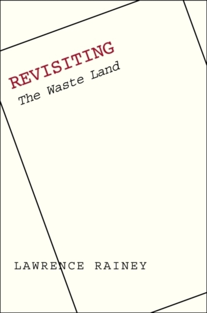 The Annotated Waste Land with Eliot's Contemporary Prose, EPUB eBook