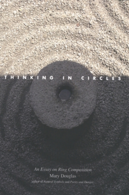 Thinking in Circles : An Essay on Ring Composition, PDF eBook