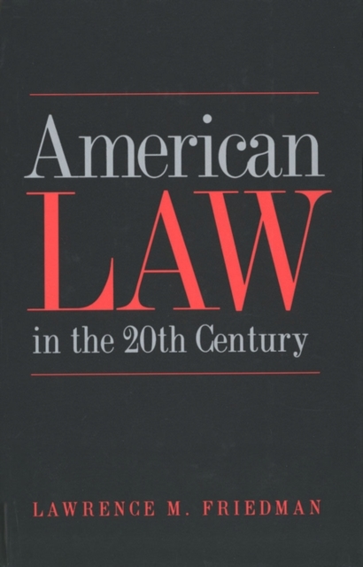 American Law in the Twentieth Century, EPUB eBook