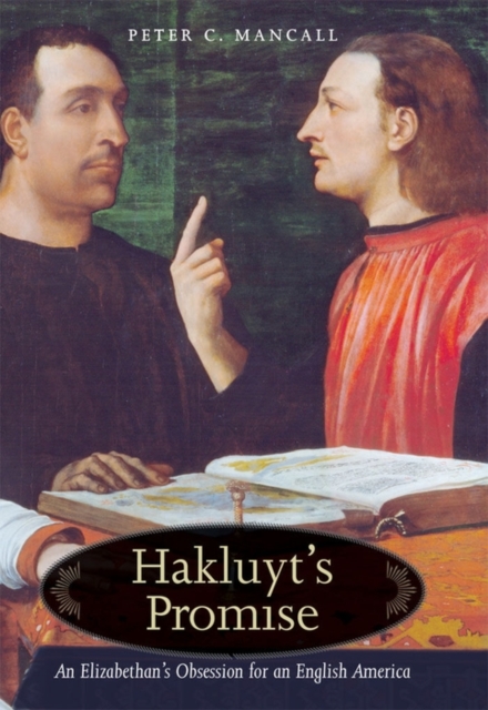 Hakluyt's Promise : An Elizabethan's Obsession for an English America, EPUB eBook