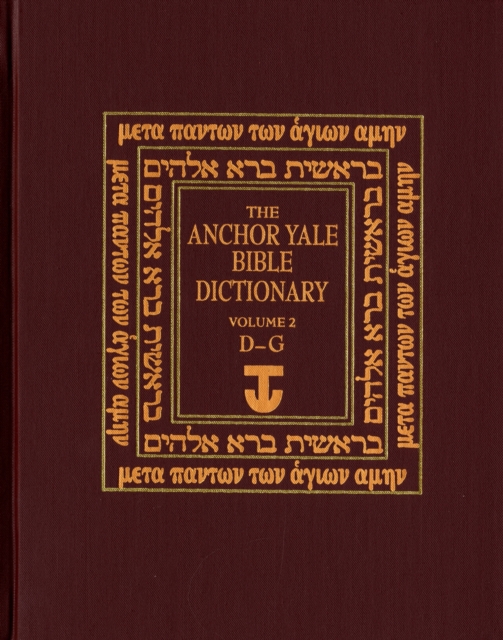 The Anchor Yale Bible Dictionary, D-G : Volume 2, Hardback Book