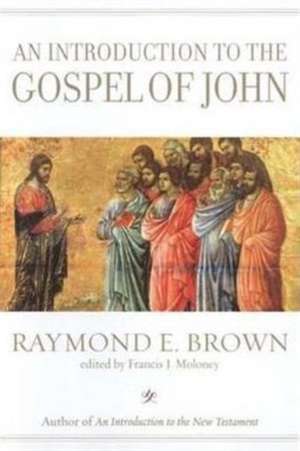 An Introduction to the Gospel of John, Hardback Book