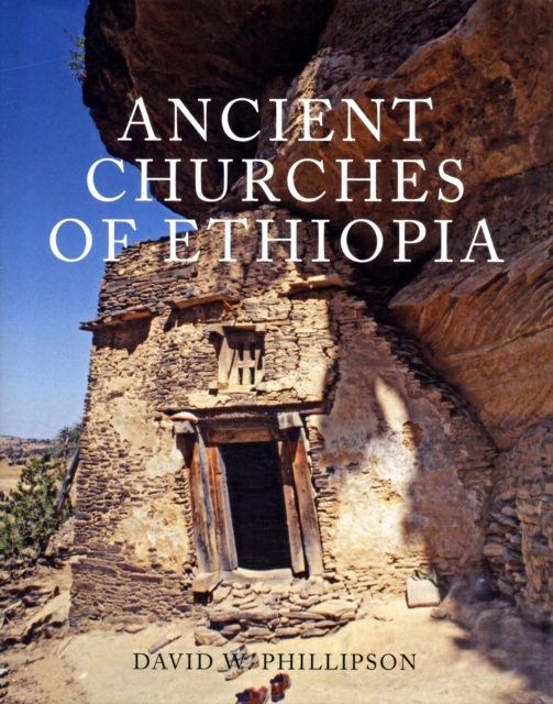 Ancient Churches of Ethiopia, Hardback Book