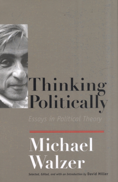 Thinking Politically : Essays in Political Theory, Paperback / softback Book