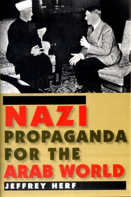 Nazi Propaganda for the Arab World, Hardback Book