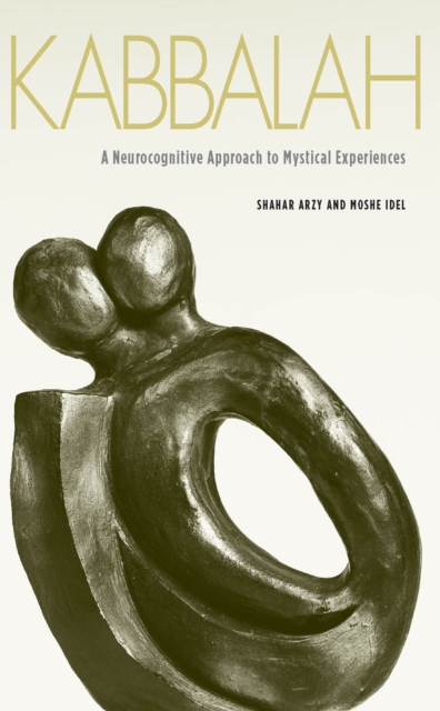 Kabbalah : A Neurocognitive Approach to Mystical Experiences, EPUB eBook
