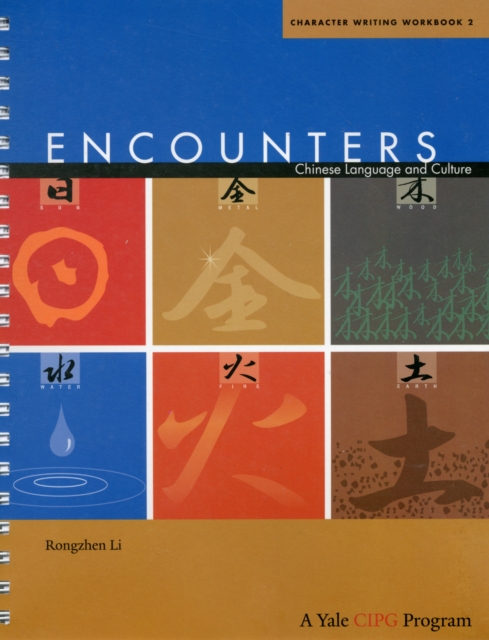 Encounters : Chinese Language and Culture, Character Writing Workbook 2, Paperback / softback Book