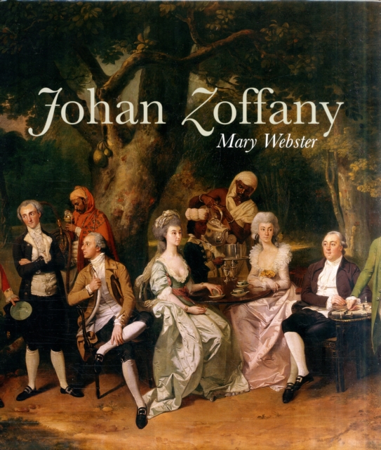 Johan Zoffany, R.A. : 1733-1810, Hardback Book