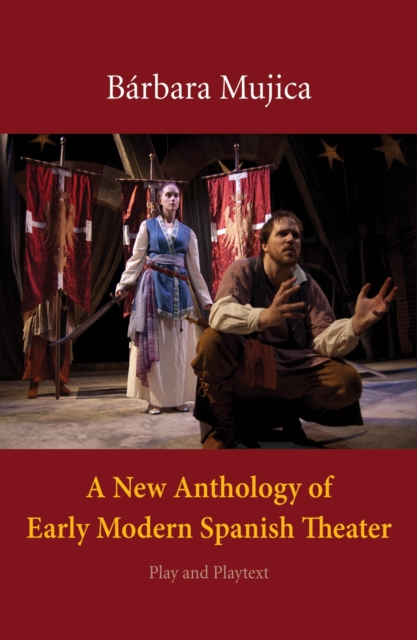 A New Anthology of Early Modern Spanish Theater, PDF eBook